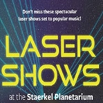 Staerkel Planetarium to Host Variety of Laser Shows in December