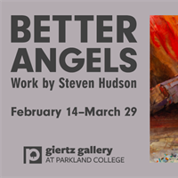 Giertz Gallery to Host "Better Angels: Work by Steven Hudson"